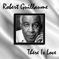 What I Did For Love - Robert Guillaume