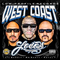 Hey Lady - Royal T & Lil Bandit & Mr. Nasty & West Coast Locos