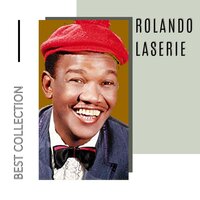 Que Me Digan Feo - Rolando Laserie