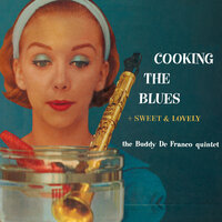 Cooking the Blues - Buddy De Franco
