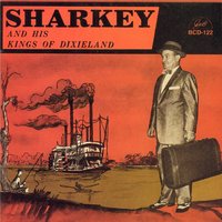She's Crying for Me - Sharkey Bonano