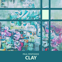 Clay - Paul Pentoxide