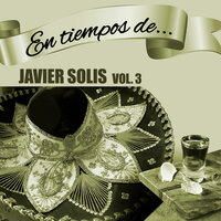 Las Rejas No Matan - Javier Solis