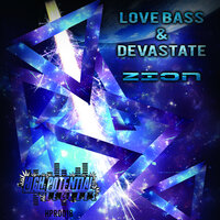 Zion - Love Bass & Devastate