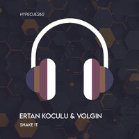 Shake It - Ertan Koculu & VOLGIN