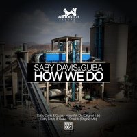 How We Do - Saby Davis