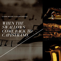 Blueberry Hill - Glenn Miller & His Orchestra