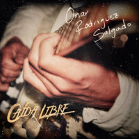 Caída libre - Omar Rodriguez Salgado