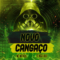 Novo Cangaço - DJ nego bala & Mc Matheus