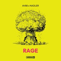 Rage - AV88 & Nadler