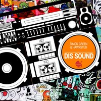 Dis Sound - Simon Green & Hawksted