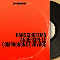 Le compagnon de voyage, pt. 2 - Jean Davy & André Reybaz & France Descaut & Jean Toscane & Jean-Paul Roussillon & Robert Devos