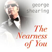 I Only Have Eyes for You - George Shearing