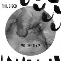 Motor City A - Phil Disco