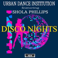 Disco Nights - Urban Dance Institution & Shola Phillips & BKR