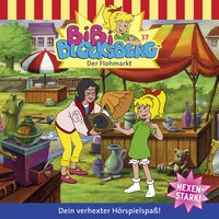Kapitel 12 - Der Flohmarkt (Folge 037) - Bibi Blocksberg