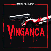 Vingança - MC Chris FK