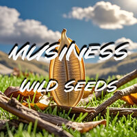 Wild seeds - Leyan Zhang