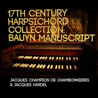 Suite in G Major (Bauyn Manuscript): III. Sarabande - Jane Chapman & Jacques Champion de Chambonnières