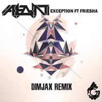 Exception (feat. Friesha) - Aeon