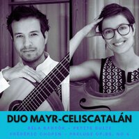 Petite Suite, Sz. 98: 6- Szól A Duda (Bagpipes) [Arr. for Cello and Guitar by Felipe Celis Catalán] - Duo Mayr-CelisCatalán & Бела Барток