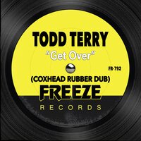 Get Over - Todd Terry