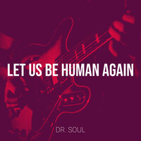 Look at Me (Really Look) - Dr. Soul