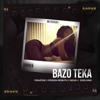 BAZO TEKA - Poison Mobutu & FIRASTA & NOVA & JOJO KING