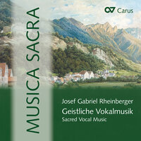 Rheinberger: Mass in E-Flat Major, Op. 109: I. Kyrie - Kammerchor Stuttgart & Frieder Bernius