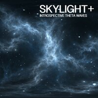 7.2 Hz Theta Waves - Skylight+