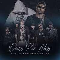 Deus Por Nós - Kamikaze do gueto & Mc Moreno da PR & TimeLab Studio & D'Função