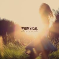 Memories - Whimsical