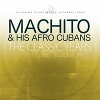 Blen, Blen, Blen - Machito & His Afro-Cubans