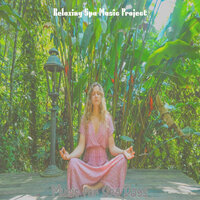 Spacious Ambience for Spa Treatments - Relaxing Spa Music Project