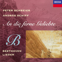 Beethoven: Sehnsucht, Op. 83, No. 2 - Peter Schreier & Andras Schiff & Ludwig van Beethoven