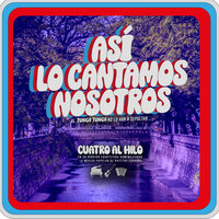 Tres - Cuatro Al Hilo & ALE CEBERIO