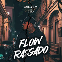 Flow Rasgado - Ziley & DJF