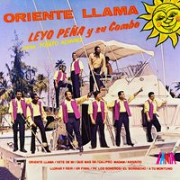 Llorar Y Reír - Leyo Peña y Su Combo