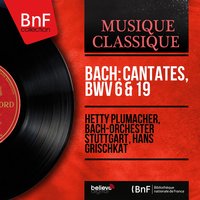 Es erhub sich ein Streit, BWV 19: Aria. "Gott schickt uns Mahanaim zu" - Hans Grischkat & Bach-Orchester Stuttgart & Agnes Giebel & Bachorchester Stuttgart & Johann Sebastian Bach
