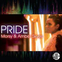 Pride - Morsy & Amber Skyes