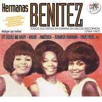 Estas Botas Son para Caminar - Hermanas Benítez