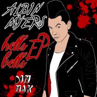 Hells Bells - Albin Myers