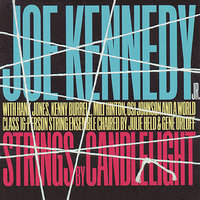 Sophisticated - Joe Kennedy Jr. & Kenny Burrell & Hank Jones & Osie Johnson & Milt Hinton