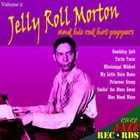Blue Blood Blues - Jelly Roll Morton and His Red Hot Peppers