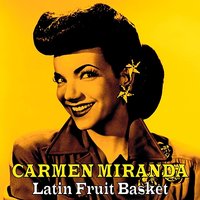 Gente Bamba - Carmen Miranda