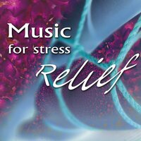 Calm Sounds - Relieving Stress Music Collection