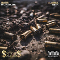 Shells - Bars McKenzie & Planet Asia