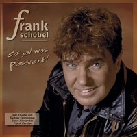 Wir lieben das Leben - Frank Schöbel & Frank Zander