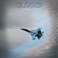 Closed - TXKUNO & $EvilDay$