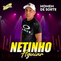 Eu Quero Te Amar - Netinho Aguiar